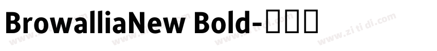 BrowalliaNew Bold字体转换